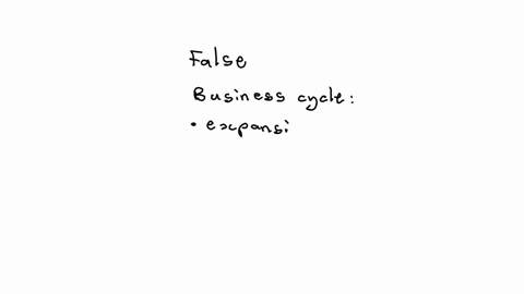 a-business-cycle-only-includes-a-peak-and-a-trough-true-false