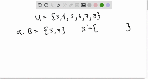 for-the-universal-set-u-3-4-5-6-7-8-corplete-the-parts-below-write-your-answers-in-roster-for-or-as-0_-a-suppose-b-5-7-then-what-is-b-b-b-suppose-we-know-that-c-3-4-6-7-8-then-what-would-c-h-52929