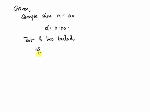 question-2-for-two-tailed-test-sample-of-20-alpha-201-the-critical-value-t-score-is-1328-2539-1325-2528-03025