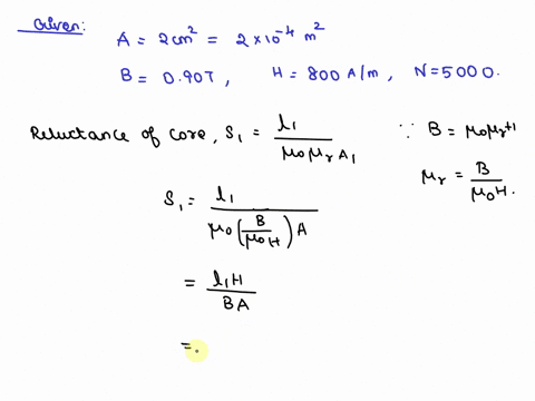 solve-if-you-sure-100-a-section-through-magnetic-circuit-of-uniform-cross-sectional-area-2-cm2-the-cast-steel-core-has-mean-length-of-25-cm-the-air-gap-is-1-mm-wide-and-the-coil-has-5000-tur-98907
