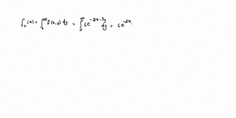 question-the-joint-probability-density-function-of-x-and-y-is-given-by-6e-2x-3y-fxy-0-x-00-y-otherwise-compute-the-probability-density-function-of-x-fxx-compute-the-probability-density-funct-79895