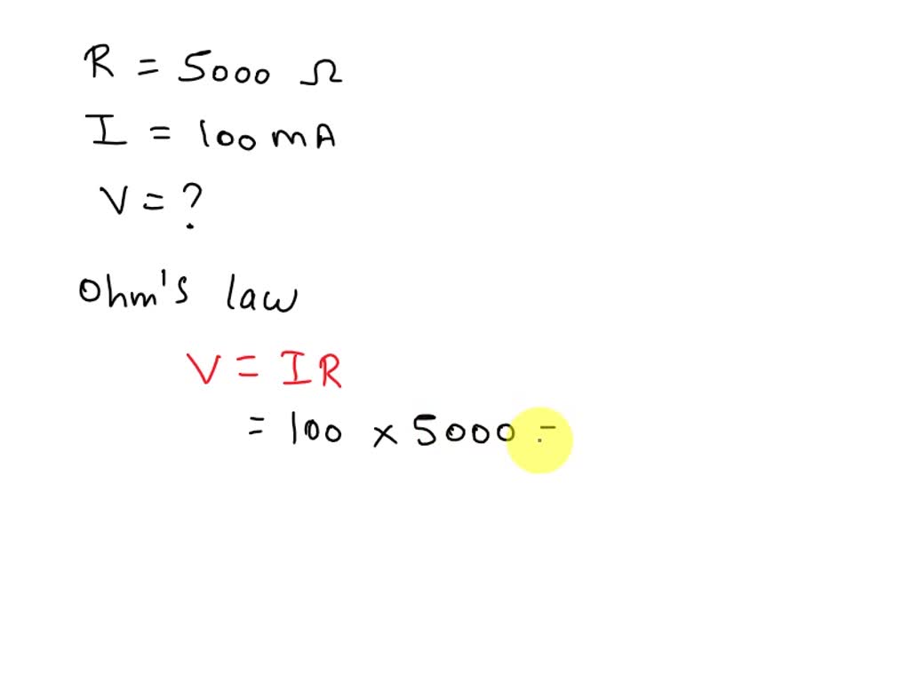 SOLVED: The current flowing through a 5000 Ω resistor is equal to 100 ...