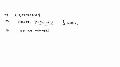 how-many-joules-of-energy-are-dissipated-when-a-100-watt-light-bulb-is-turned-on-for-10-minutes-66654