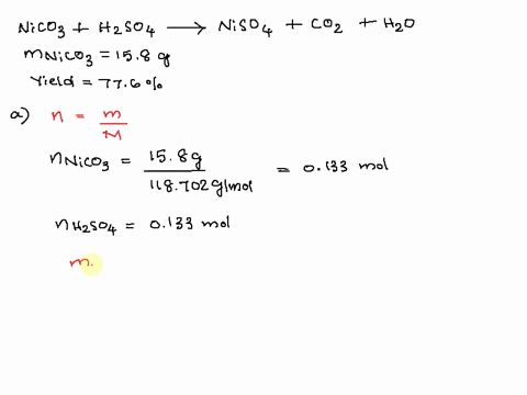 nickelii-sulfate-used-for-nickel-plating-is-prepared-by-treatment-of-nickelii-carbonate-with-sulfuric-acid-nico3h2so4niso4co2h2o-ahow-many-grams-of-h2so4-are-needed-to-react-with-158-g-of-ni-10811