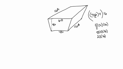 a-trough-has-trapezoidal-ends-which-lie-in-parallel-planes-the-top-bottom-of-the-trough-are-horizontal-rectangles-6-ft-by-16-ft-and-4-ft-by-16-ft-respectively-the-depth-of-the-trough-is-4-ft-81831