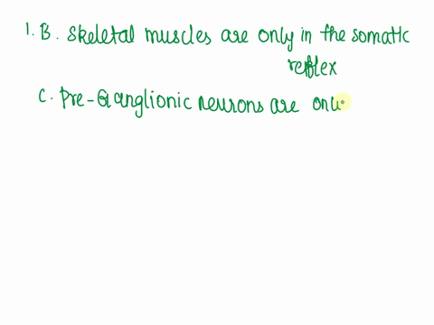 here-are-several-key-differences-in-the-reflex-pathways-of-the-somatic-and-autonomic-systemsselect-all-of-the-true-statements-below-interneurons-are-only-in-the-somatic-reflex-skeletal-muscl-06664