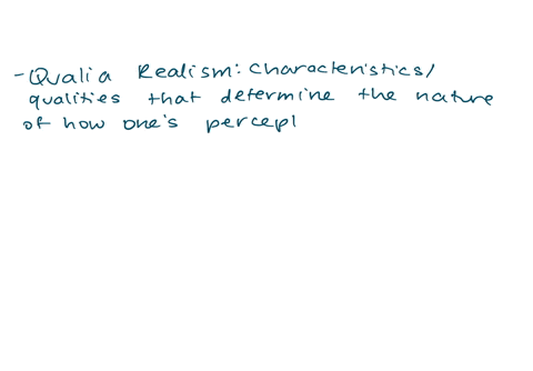 10-how-does-qualia-realism-ie-the-mental-paint-view-differ-from-representationalism-on-the-way-in-which-perceptual-experience-represents-the-world