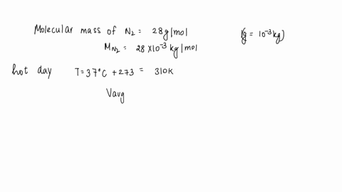 calculate-the-average-speed-of-a-nitrogen-molecule-in-mathrmm-mathrms-on-a-hot-day-in-summer-leftt37-34119