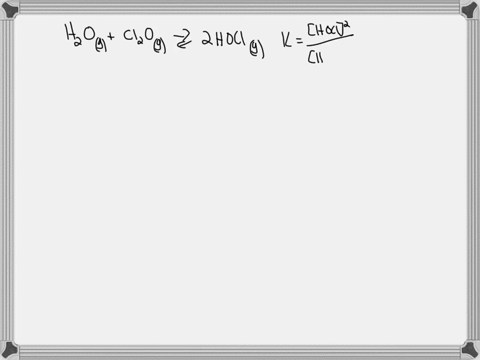equilibrium-k-vs-q-2-the-equilibrium-constant-is-0090-at-a-particular-temperature-for-the-reaction-h2og-cl2og-2hoclg-use-this-information-to-decide-what-will-happen-given-the-following-sets-70251