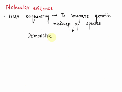 molecular-evidence-is-increasingly-used-today-to-establish-relationships-among-organisms-because-some-genes-from-closely-related-organisms-have-no-similarities-with-each-other-the-more-simil-74721