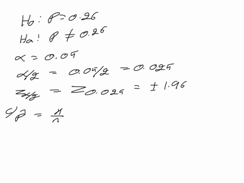 hypothesis-test-with-hypotheses-hu-p-026-and-hi-p-026-random-sample-of-size-809-produced-sample-proportion-0f-2875_-the-test-be-made-at-the-10-signlficance-level-what-are-the-critical-values-02612