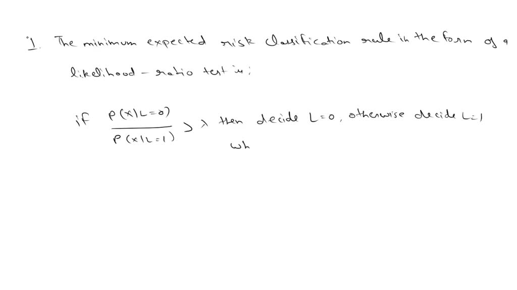 SOLVED: Determine the threshold value that achieves minimum probability ...