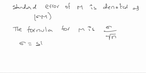 what-is-the-standard-error-of-m-denoted-as-m-options-the-mean-of-the-distribution-of-sample-means-the-standard-deviation-of-the-distribution-of-sample-means-the-sample-standard-deviation-the-72253