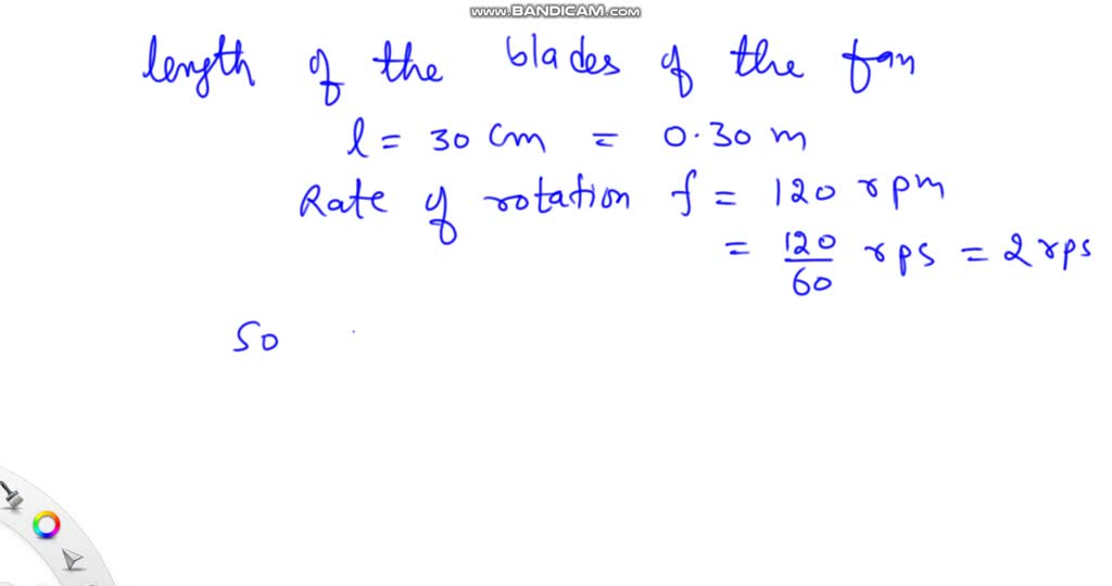 SOLVED "An electric fan has blades of length 30 cm measured from the