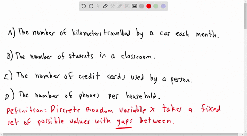 which-situation-does-not-describe-a-discrete-random-variable-a-the-number-of-kilometres-travelled-by-car-each-month-b-the-number-of-students-in-a-classroom-c-the-number-of-credit-cards-used-29001