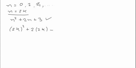 1-let-n-be-an-integer-prove-that-if-n-is-even_-then-n2-2n-3-is-odd-2-prove-that-if-2n2-7n-is-even-and-n-is-an-integer-then-n-is-even-3-let-n-be-an-integer-prove-that-n-is-odd-if-and-only-if-70321