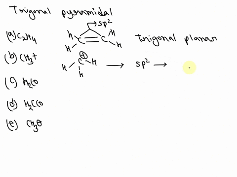 which-molecule-or-ion-has-a-trigonal-pyramidal-molecular-geometry-explain-why-a-c2h4-b-ch3-c-h2co-d-h2cco-e-ch3-42242