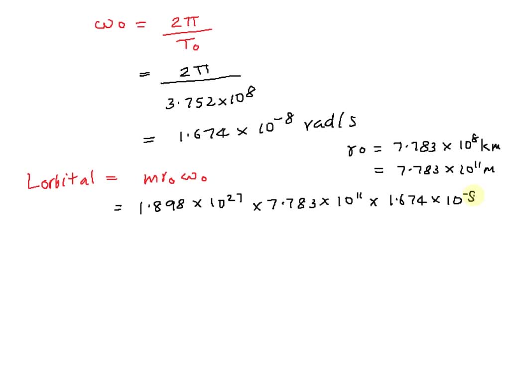 SOLVED Calculate the angular momentum (in kg · m2/s) of Jupiter in its