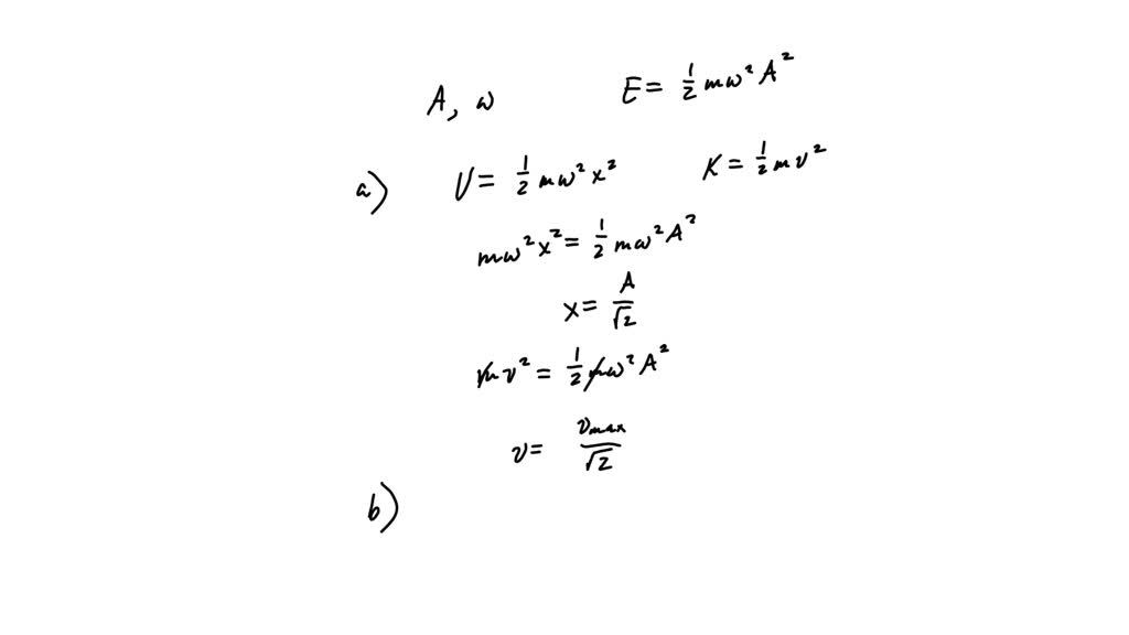 solved-a-harmonic-oscillator-has-angular-frequency-and-amplitude-a