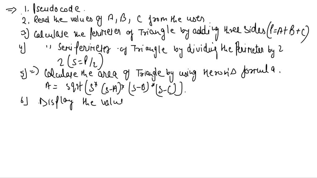 Pseudocode, Algorithm Flowchart to find Area Perimeter of Triangle ...