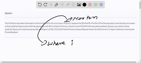 find-the-norton-equivalent-with-respect-to-the-terminals-ab-for-the-circuit-seen-in-figure-1-suppose-that-210-vand-r44-kl-part-a-find-the-equivalent-current-express-your-answer-to-three-sign-63664