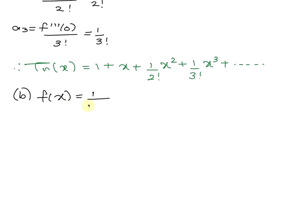 SOLVED: 1 , Find the Taylor Polynomials of degrees one and two for f (x ...