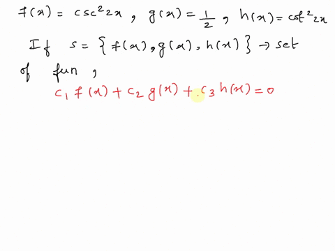 determine-if-the-following-functions-are-linearly-independent-or-linearly-dependent-fz-csc-2192-12hz-cot-2-59324