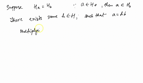 4-let-h-be-a-subgroup-of-a-group-g-and-let-ab-h-using-the-definition-of-cosets-prove-that-ha-hb-if-and-only-if-ab-1-h-94078
