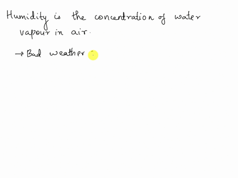 explain-what-would-most-likely-happen-to-cloud-formation-if-the-humidity-increases-use-complete-sentences-and-give-at-least-two-supporting-details-please-do-not-copy-off-the-internet-and-put-41321