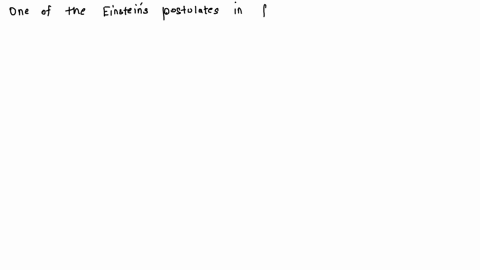 question-3-3-one-of-einsteins-postulates-in-formulating-the-special-theory-of-relativity-was-that-the-laws-of-physics-are-the-same-in-reference-frames-that-accelerate-move-at-constant-veloci-28152