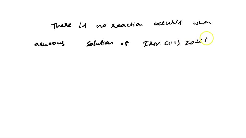 SOLVED Does a reaction occur when aqueous solutions of iron(III