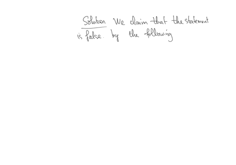 Prove the following statement (using either direct or indirect proof ...