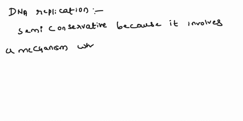 why-is-dna-replication-defined-as-semi-conservative-61692