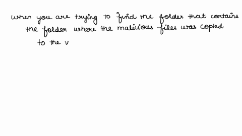 where-do-you-find-the-folder-that-contains-the-folder-that-was-identified-from-the-infection-monkey-web-interface-as-the-location-where-the-malicious-file-was-remotely-copied-to-the-vworksta-89216