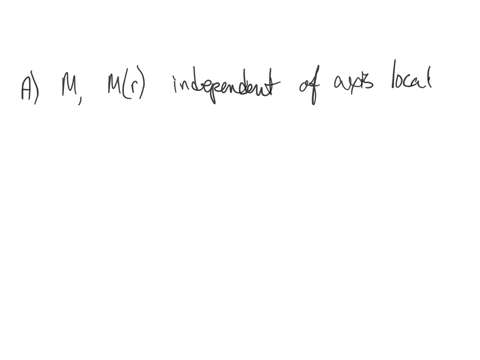 for-the-moment-of-inertia-of-a-rigid-body-with-respect-to-an-axis-which-statement-below-is-true-a-it-depends-on-the-mass-of-the-rigid-body-and-the-spatial-distribution-of-the-mass-independent-of-the-p