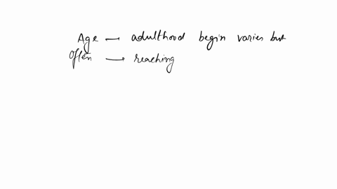 at-what-age-do-you-think-adulthood-begins-why-do-patterns-of-growing-up-differ-for-females-and-males-explain-56128