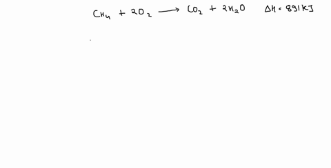 15-the-enthalpy-change-for-the-reaction-ch-g-20g-cog-2ho-891-kj-for-the-reaction-as-written-what-quantity-of-heat-is-released-for-each-mole-of-water-formed-what-quantity-of-heat-is-released-27079