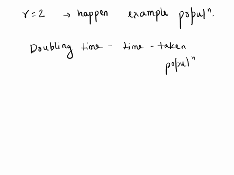 if-r-2-would-doubling-time-increase-decrease-or-stay-the-same-relative-to-the-example-populations-decrease-increase-stay-the-same-79724