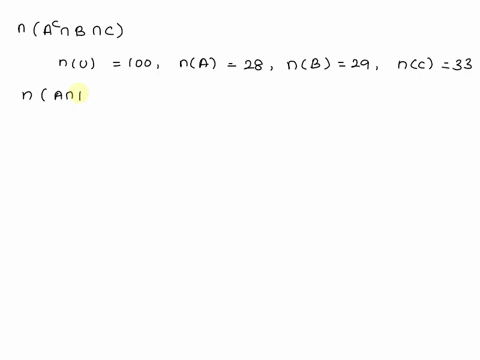 let-a-b-and-c-be-subsets-of-a-universal-set-u-ad-suppose-n-u-100-n-a-28-n-b-29-n-c-33-n-anb-8-nanc-9-n-bn-13-n-anbnc-4-compute-n-ae-0-bnc-79343