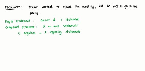 indicate-whether-the-statement-is-a-simple-or-a-compound-statement-if-it-is-a-compound-statement-indicate-whether-it-is-a-negation-conjunction-disjunction-conditional-or-biconditional-by-using-both--2