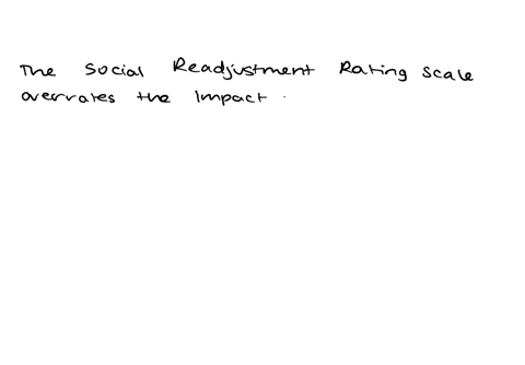 question-61-point-4listen-what-is-one-major-limitation-of-the-social-readjustment-rating-scale-as-a-tool-for-measuring-the-severity-of-stress-it-only-considers-processive-stressors-o-it-incl-46653