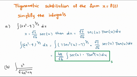 for-each-of-the-following-integrals-find-an-appropriate-trigonometric-substitution-of-the-form-x-ft-simplify-the-integral-f6r_7dx-dx-v6r-4-j-xvsx-40x-74dx-7n2-5220r-dx-88242
