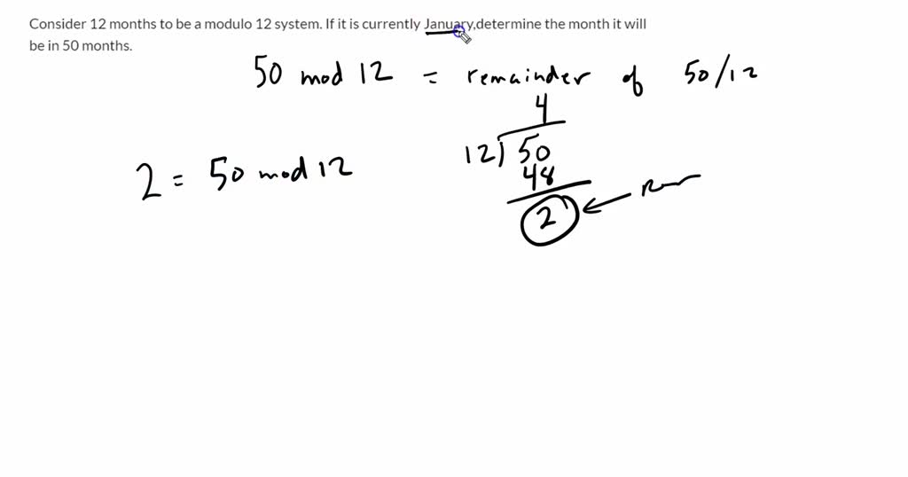 solved-consider-12-months-to-be-a-modulo-12-system-if-it-is-currently