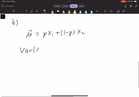 suppose-that-eleftx_1rightmu-operatornamevarleftx_1right4-eleftx_2rightmu-and-operatornamevarleftx_2right6-a-what-is-the-variance-of-hatmu_1fracx_12fracx_22-b-what-value-of-p-minimizes-the-variance-of