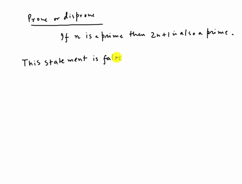 prove-or-disprove-with-a-counterexample-the-theorem-n-is-prime-implies-2n-1-is-prime-26611