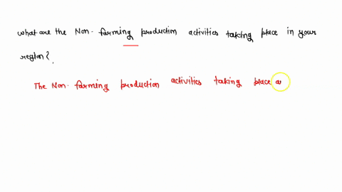 what-are-the-non-farming-production-activities-talking-place-in-your-region-make-a-short-list-86023