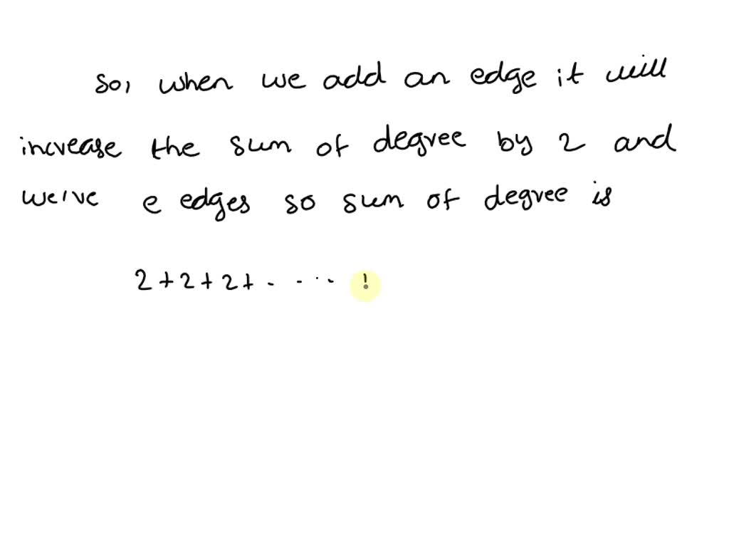 SOLVED: If G is a graph with e edges and n vertices, the sum of the ...