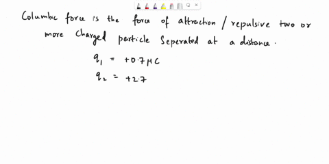 there-are-two-positive-charges-separated-by-1-cm-001-m-what-is-the-electrostatic-force-between-the-two-positive-charges-if-charge-one-is-07-uc-microcoulomb-and-the-second-charge-ist-27-uc-en-23275