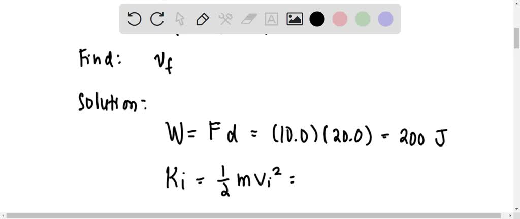 SOLVED: A force of 10.0 N acts for a distance of 20.0m on a 5 kg object ...