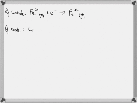 a-chemist-designs-a-galvanic-cell-that-uses-these-two-half-reactions-half-reaction-standard-reduction-potential-fe3-aqe-fe2-aq-ered-0771-v-cro-aq4h003e-cr-oh_-1355-_-oh-aq-ered-013-v-answer-03741